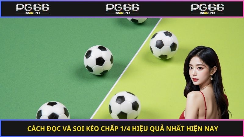 Khái niệm cơ bản về kèo chấp 1/4 trên thị trường