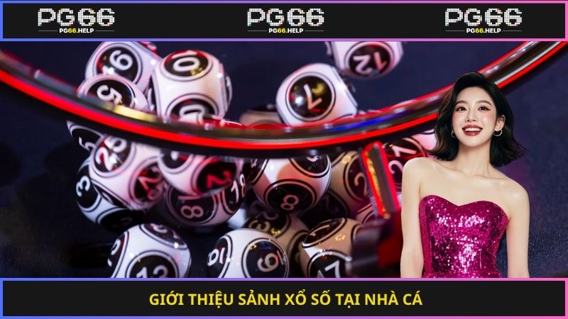 Dân chơi khắp nơi đổ về sảnh xổ số săn thưởng