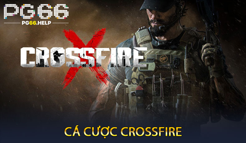 Cá cược CrossFire